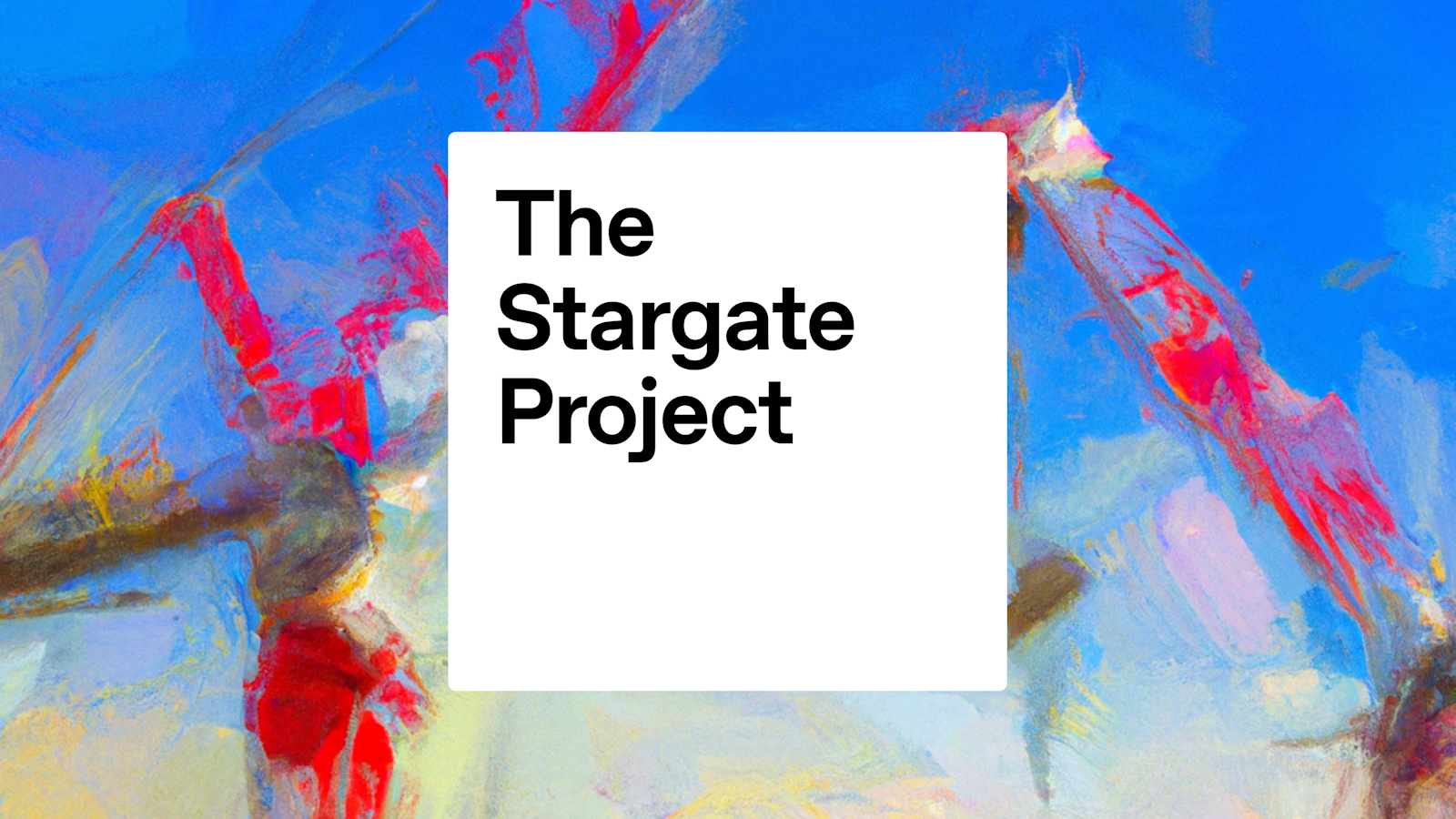 The Stargate Project: Unveiling the Real-Life Skynet Concerns