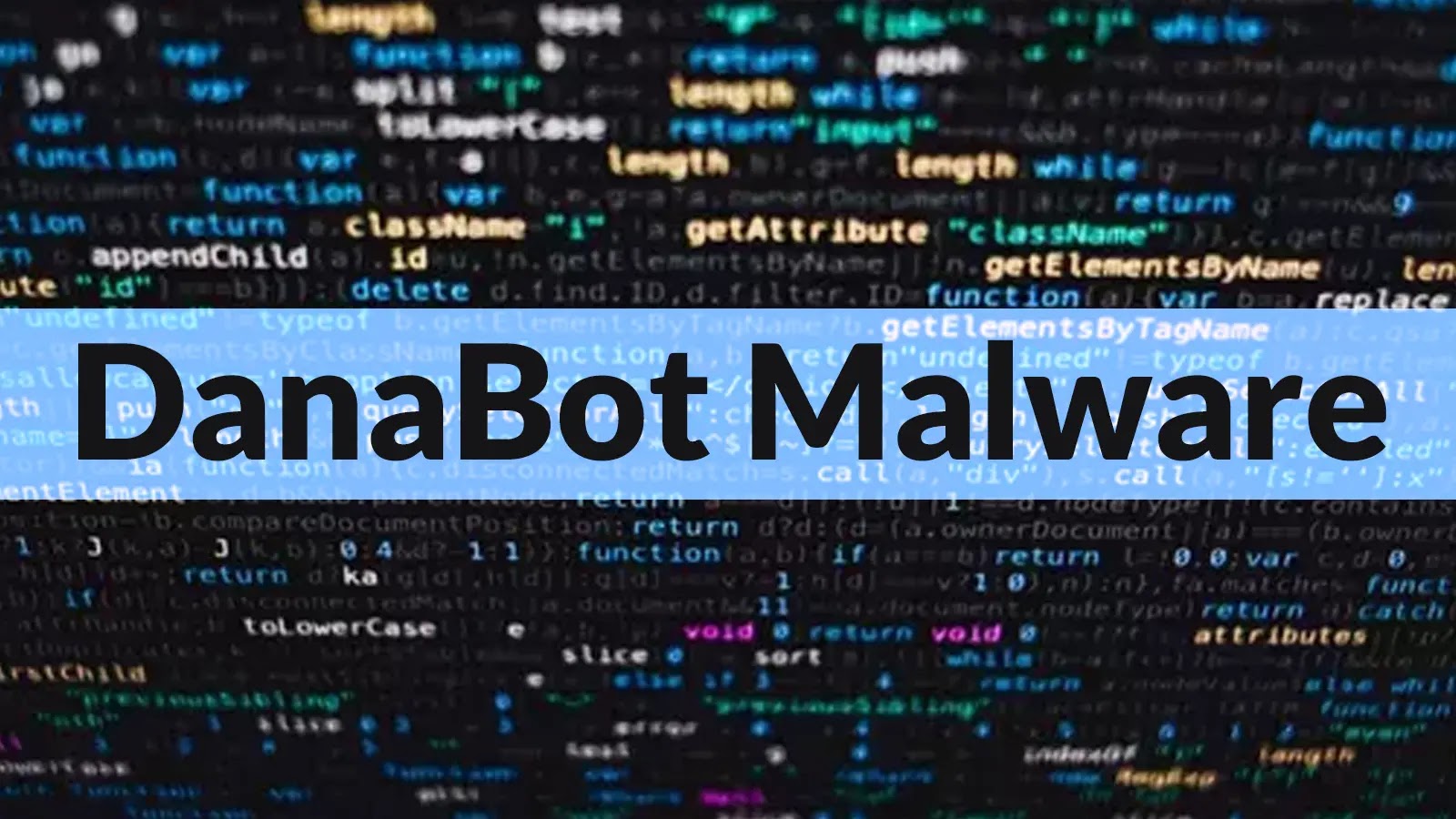 DanaBot Malware Dismantled: Operation Endgame II Disrupts Global Cyber Threat