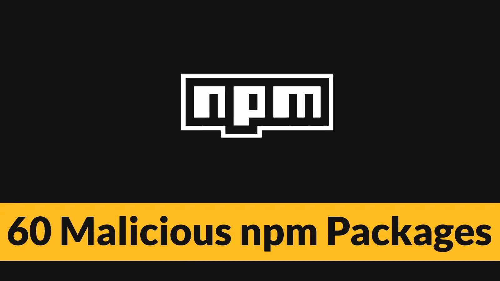 Malicious npm Packages Compromise Developer Environments by Exfiltrating Sensitive Network Data
