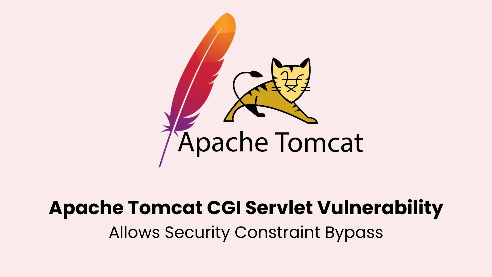 Apache Tomcat CGI Servlet Vulnerability Allows Security Constraint Bypass