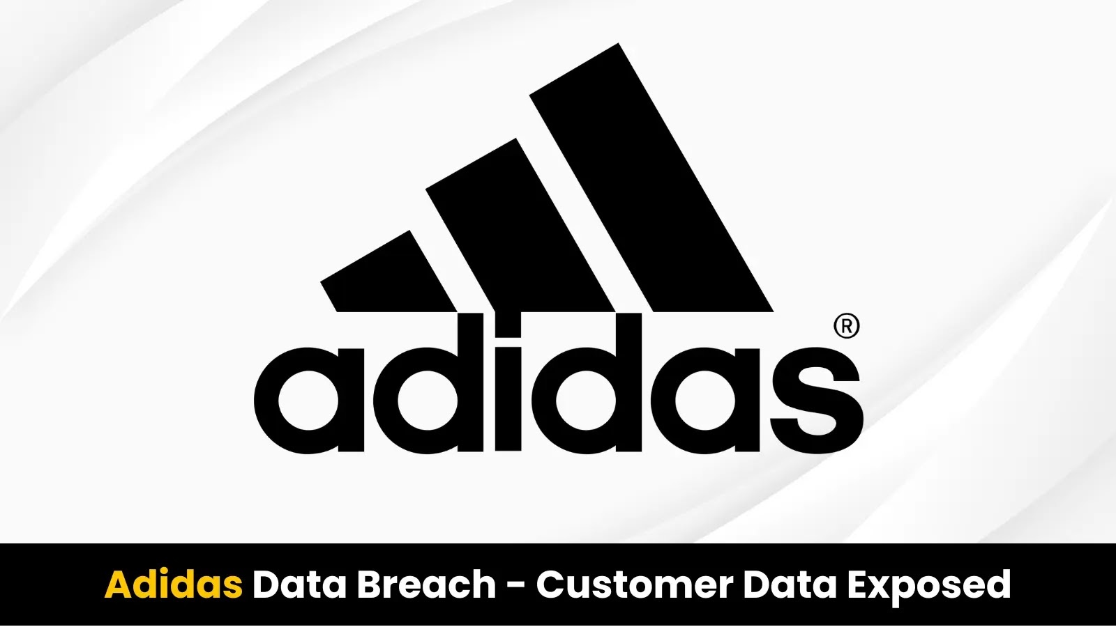 Adidas Data Breach Exposes Customer Information Through Third-Party Service Provider