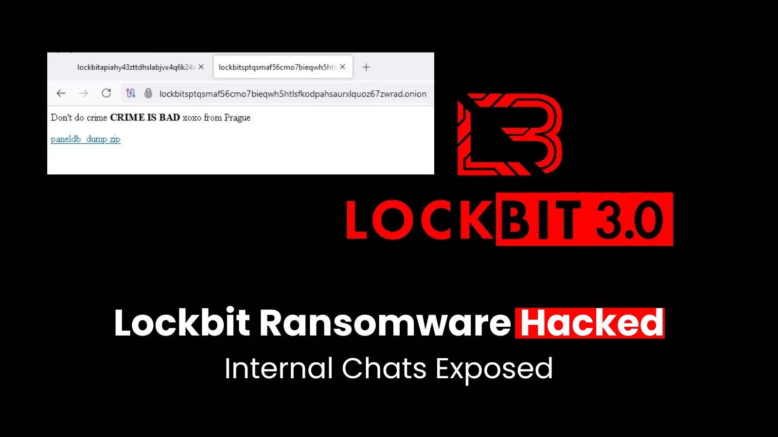 LockBit Ransomware Group Suffers Major Breach: Internal Data Leaked