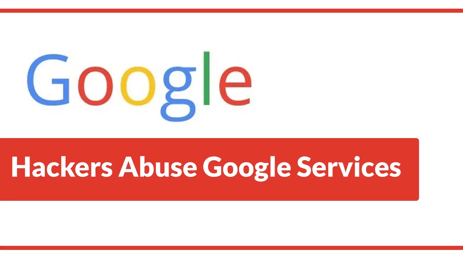 Hackers Exploit Google Services to Dispatch Fraudulent Law Enforcement Requests