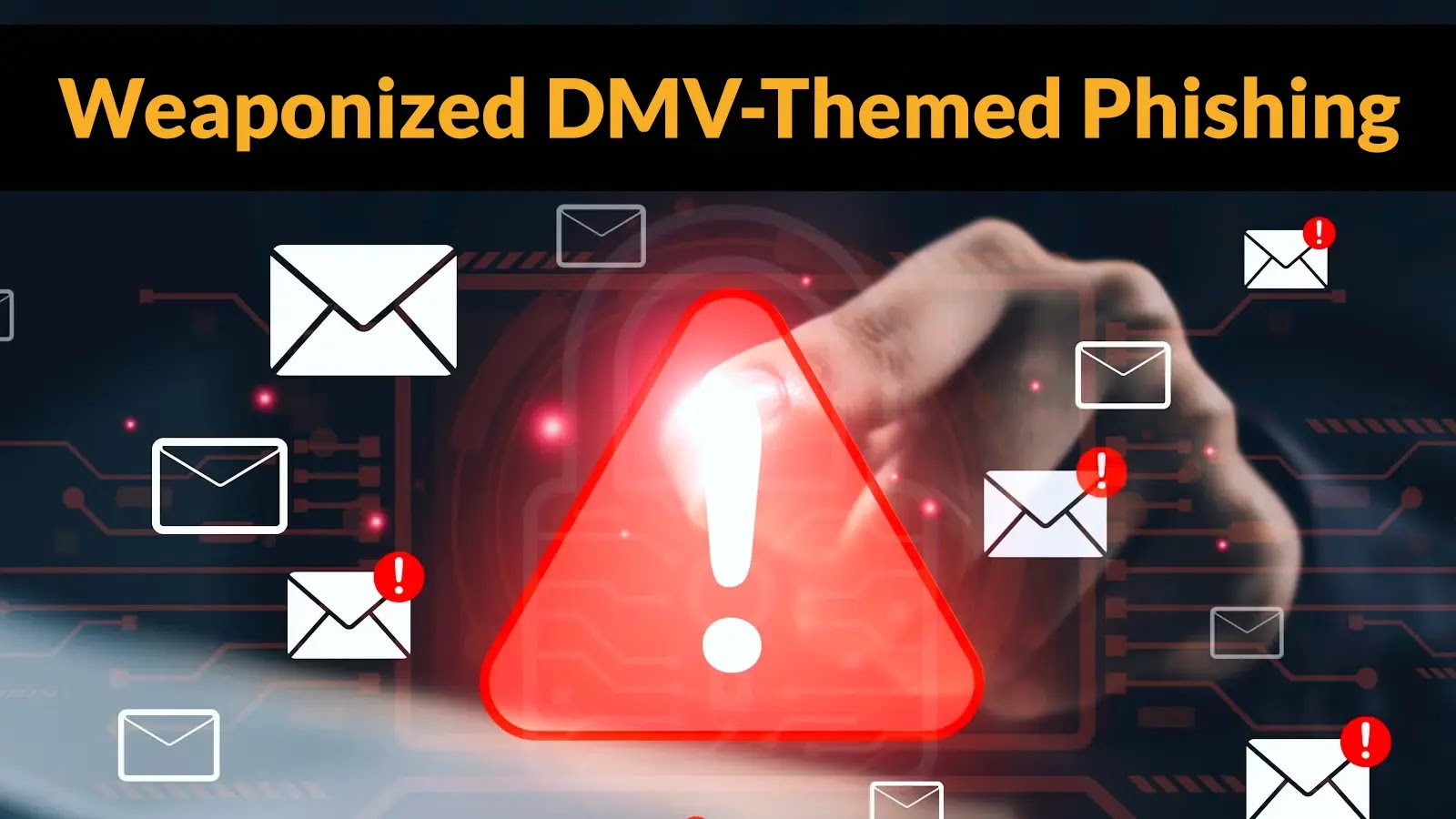 Sophisticated DMV-Themed Phishing Campaign Targets U.S. Citizens