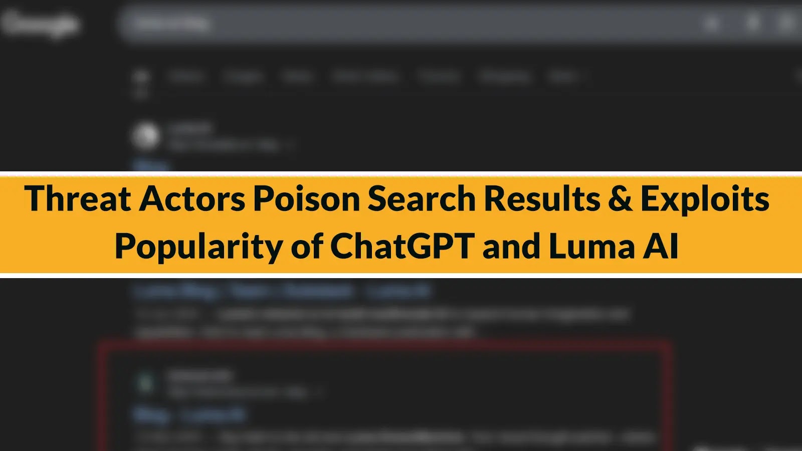 Cybercriminals Exploit AI Popularity to Distribute Malware via Poisoned Search Results