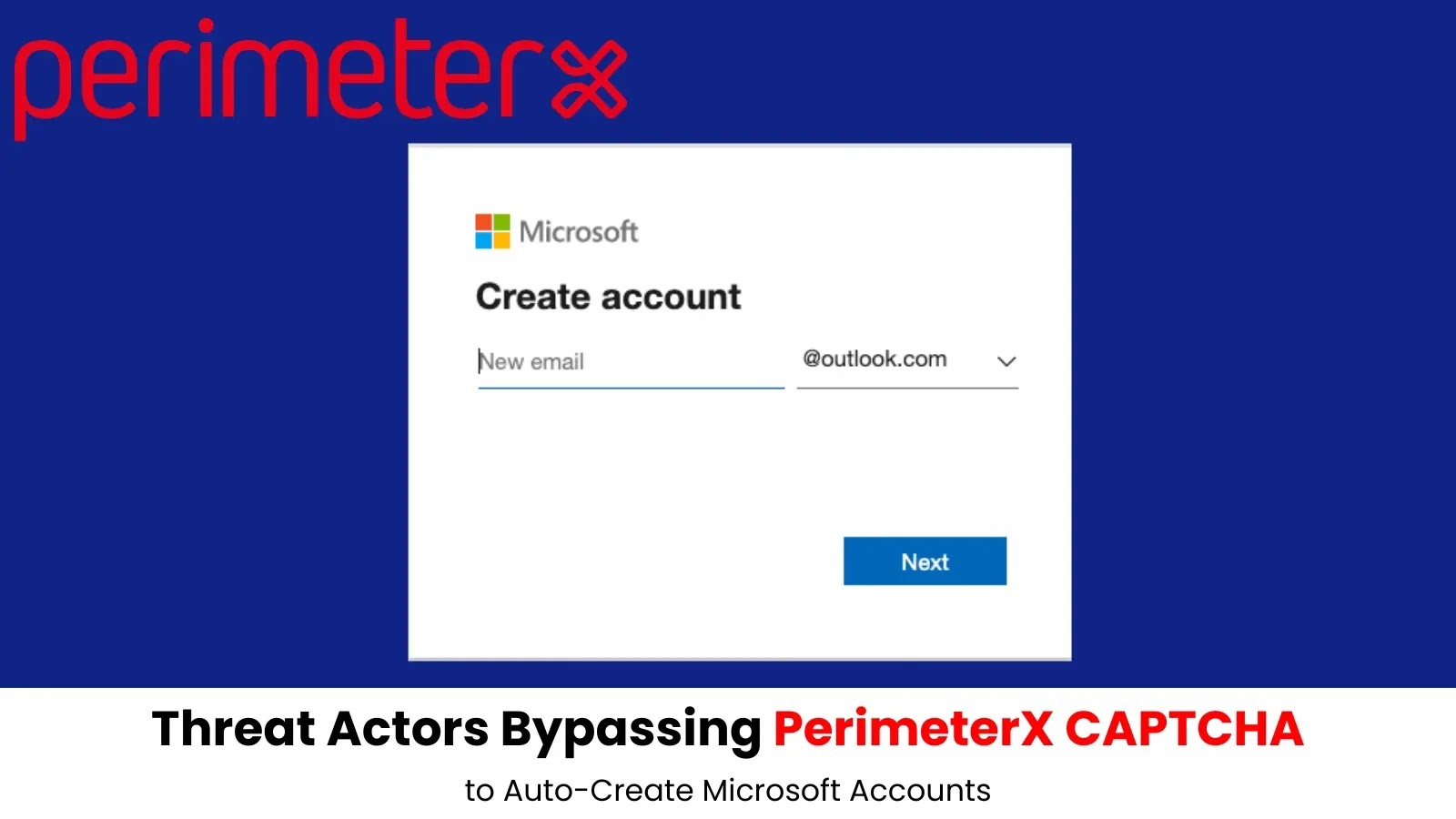 Cybercriminals Target PerimeterX CAPTCHA to Automate Microsoft Account Creation