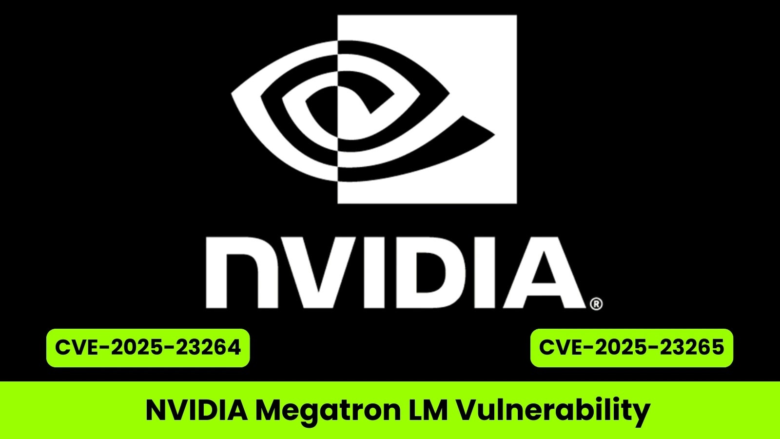 Critical Vulnerabilities in NVIDIA Megatron LM Allow Malicious Code Injection