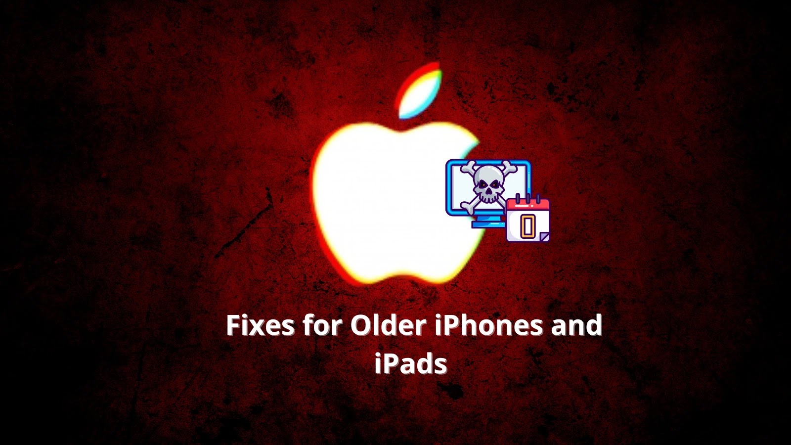 Apple Releases Critical Security Updates for Older iPhone and iPad Models