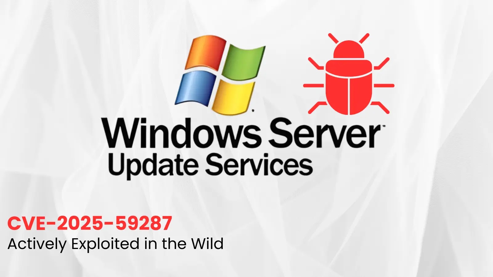 Critical WSUS Remote Code Execution Vulnerability Actively Exploited