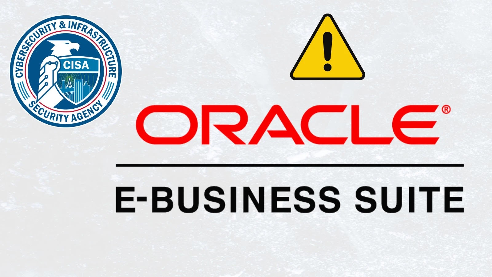 CISA Issues Urgent Alert on Critical SSRF Vulnerability in Oracle E-Business Suite