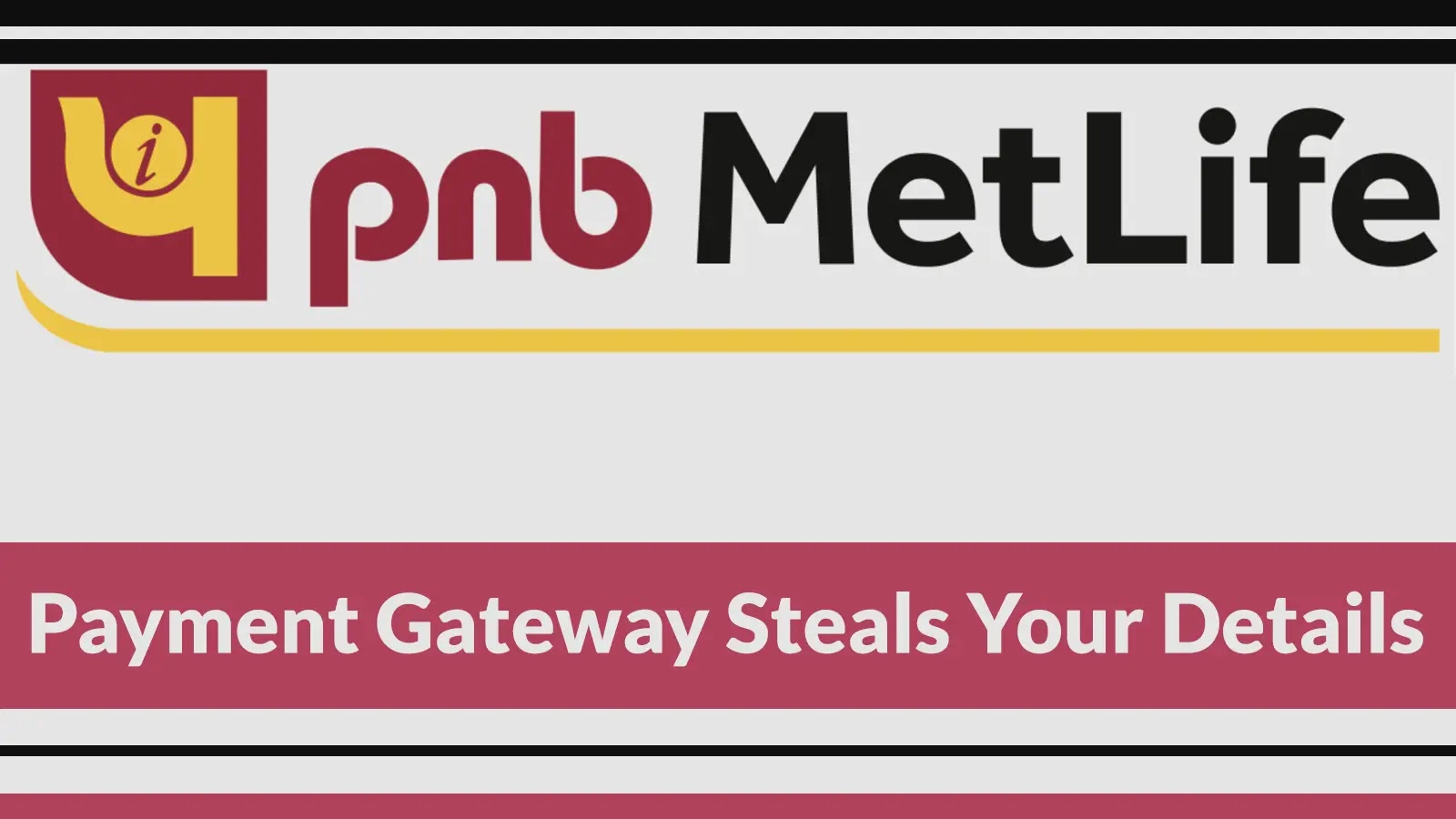 Phishing Scam Targets PNB MetLife Users via Fake Payment Gateways; Leveraging Real Apps for Fraudulent Transactions