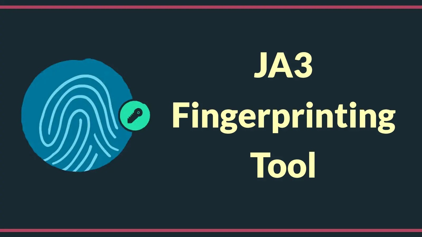 JA3 Fingerprinting: Revitalizing Cybersecurity by Exposing Attacker Infrastructure Through Unique TLS Patterns