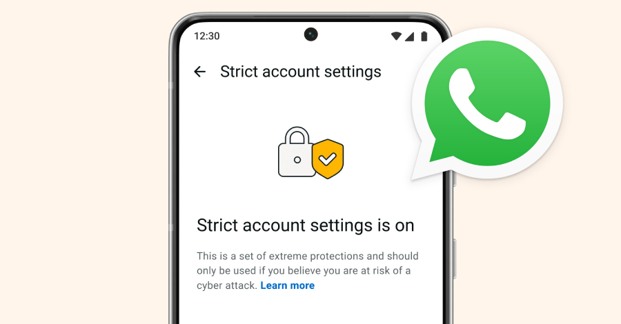 WhatsApp Rolls Out ‘Strict Account Settings’ to Protect Users from Cyber Threats