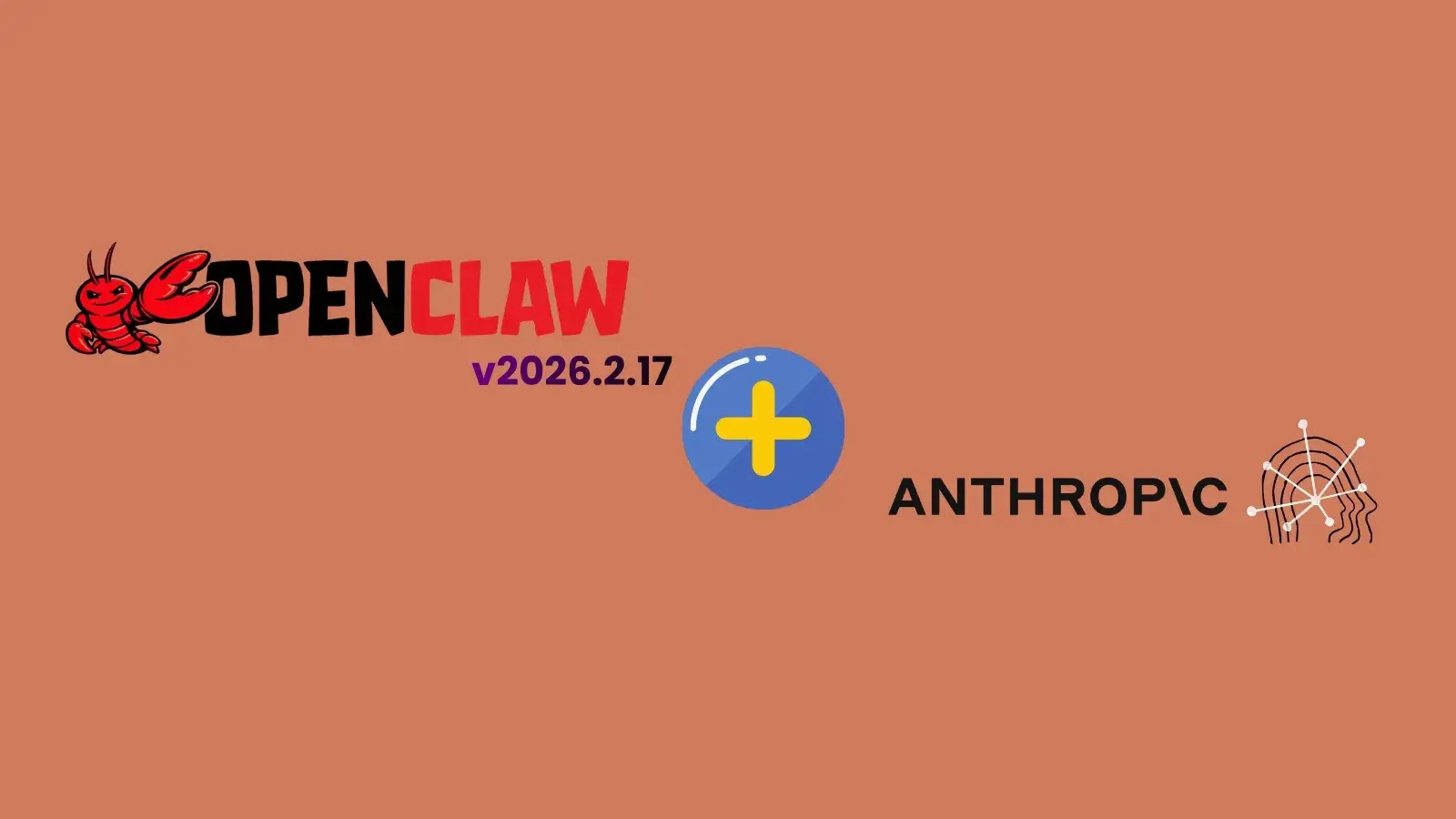 OpenClaw AI v2026.2.17: Anthropic Integration and Critical Security Fixes Released