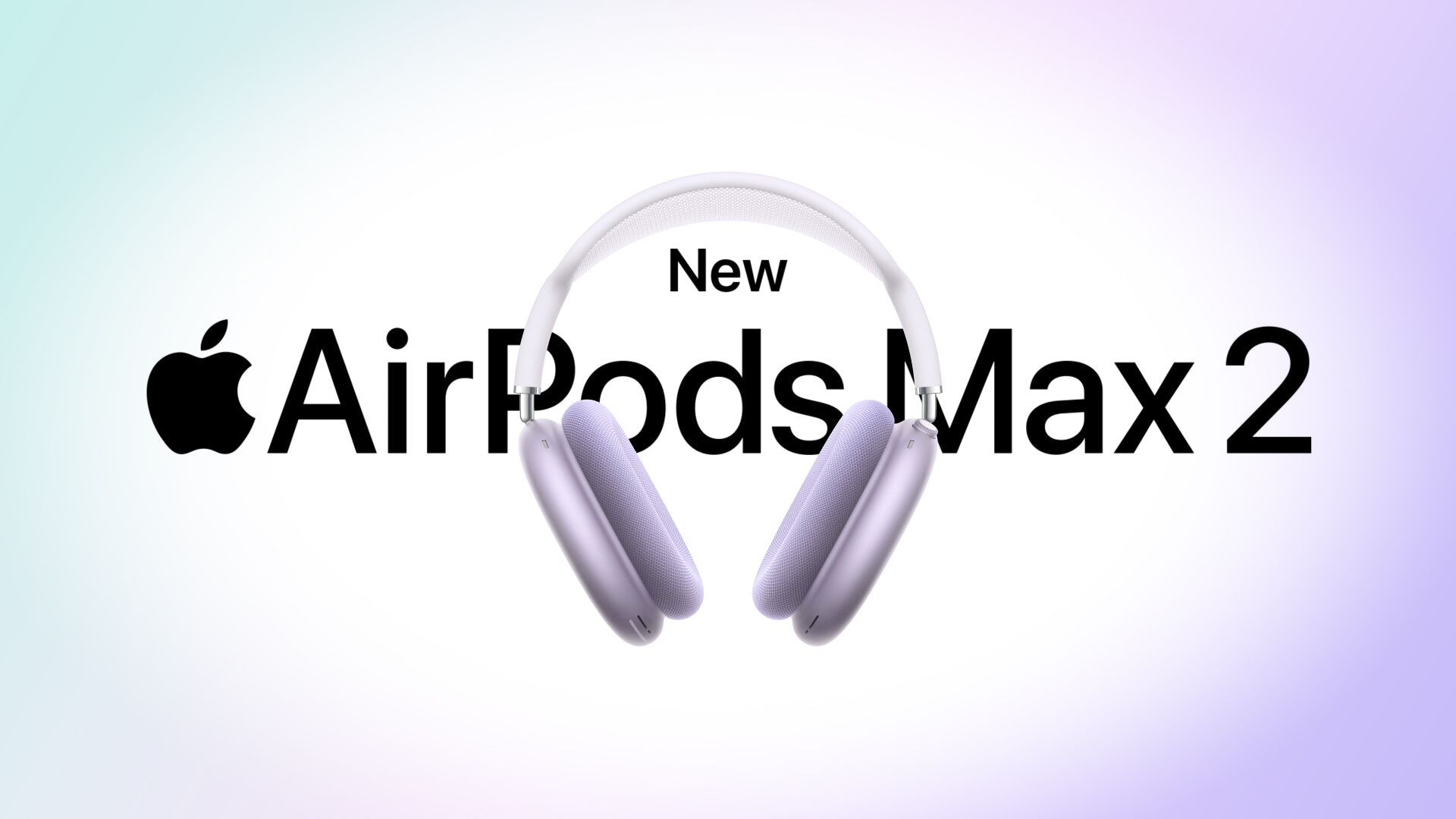 Apple Launches AirPods Max 2 with H2 Chip, Superior Noise Cancellation, and Live Translation Features