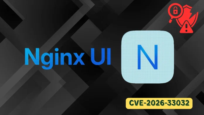 Severe Nginx UI Flaw Allows Full Server Control—Urgent Patches Advised
