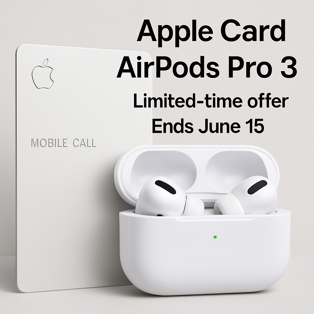 Final Days: Apple Card Promo Offers Free AirPods Pro 3